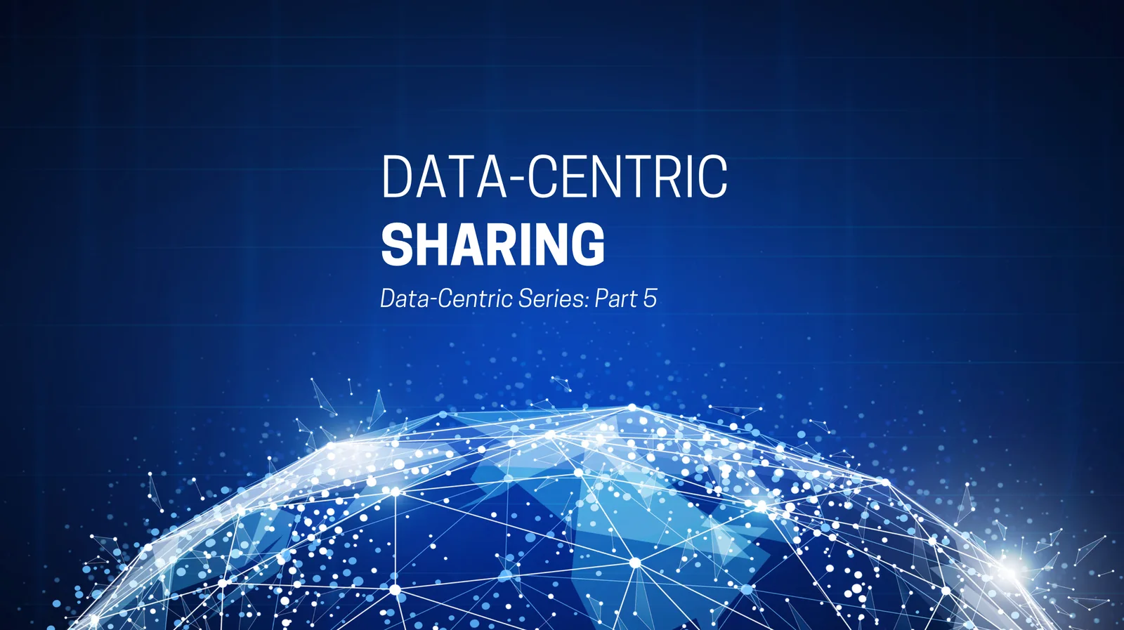 Featured image for "Data-Centric Sharing"
